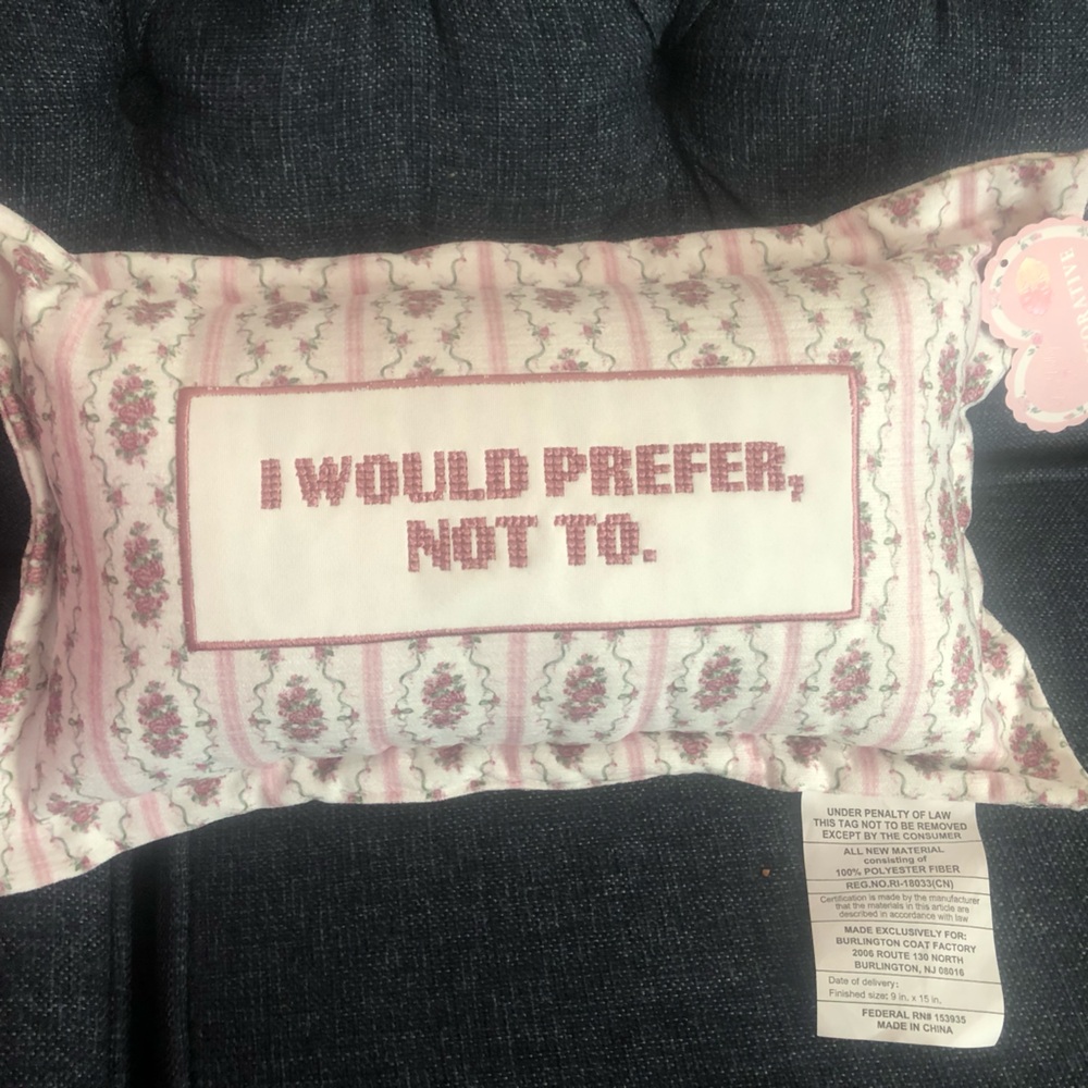 ‼️ I WOULD PREFER, NOT TO  Embroidered Statement Pillow